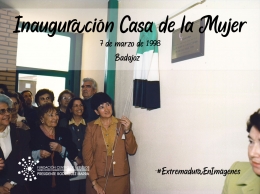 Inauguración de la Casa de la Mujer de Badajoz en 1998