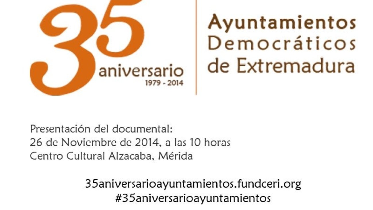 35 aniversario Ayuntamientos Democráticos de Extremadura